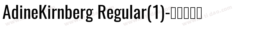 AdineKirnberg Regular(1)字体转换
